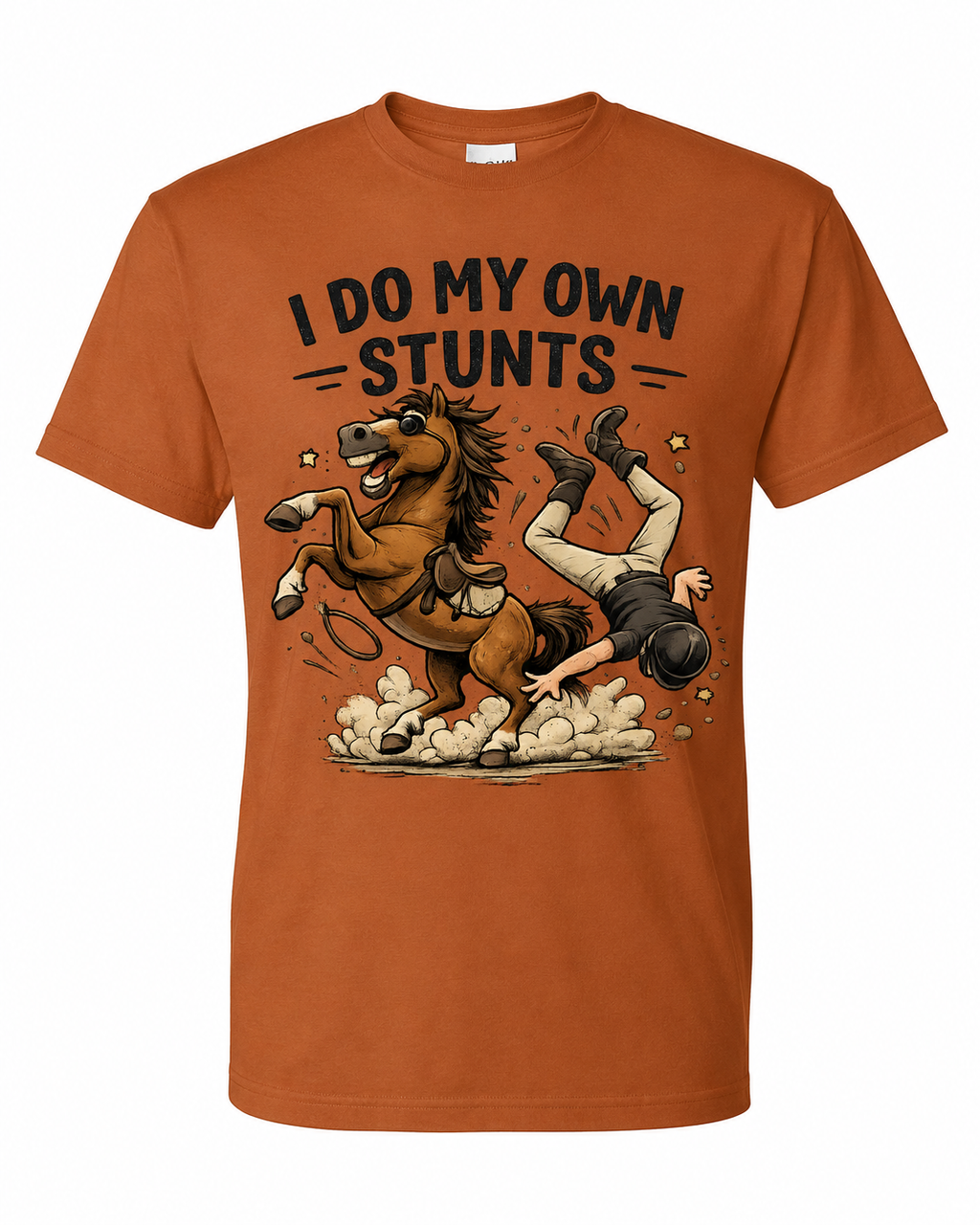 "I Do My Own Stunts" Horse Riding T-Shirt